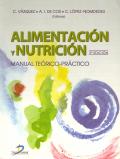 ALIMENTACION Y NUTRICION.  MANUAL TEORICO-PRACTICO. 