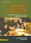 FORMACION INTEGRAL Y COMPETENCIAS.  PENSAMIENTO COMPLEJO, CURRICULO, DIDACTICA Y EVALUACION