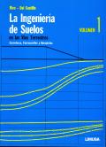 LA INGENIERIA DE SUELOS EN LAS VIAS TERRESTRES VOL.  1 : CARRETERAS, FERROCARRILES Y AEROPISTAS. 