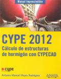 MANUAL IMPRESCINDIBLE CYPE 2012 CALCULO DE ESTRUCTURAS DE HORMIGON CON CYPECAD