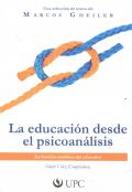 LA EDUCACION DESDE EL PSICOANALISIS. 
