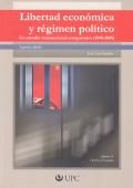 LIBERTAD ECONOMICA Y REGIMEN POLITICO.  UN ESTUDIO TRANSNACIONAL COMPARATIVO (1990-2009)