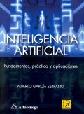 INTELIGENCIA ARTIFICIAL.  FUNDAMENTOS, PRACTICA Y APLICACIONES
