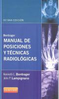 BONTRAGER.  MANUAL DE POSICIONES Y TECNICAS RADIOLOGICAS. 