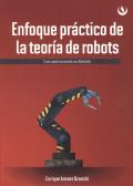 ENFOQUE PRACTICO DE LA TEORIA DE ROBOTS. 