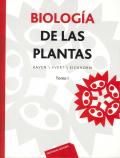 BIOLOGIA DE LAS PLANTAS.  TOMO I