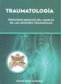 TRAUMATOLOGIA.  PRINCIPIOS BASICOS DEL MANEJO DE LAS LESIONES TRAUMATICAS