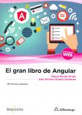 EL GRAN LIBRO DE ANGULAR.  100 EJERCICIOS PRACTICOS